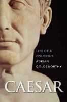 Caesar : life of a colossus /