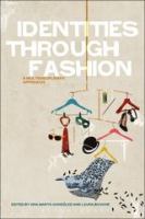 Identities through fashion : a multidisciplinary approach /