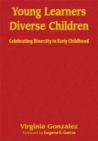Young learners, diverse children : celebrating diversity in early childhood /