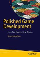 Polished game development : from first steps to final release /