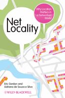 Net locality : why location matters in a networked world /