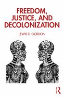 Freedom, justice, and decolonization /