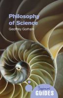 Philosophy of science : a beginner's guide /