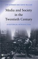 Media and society in the twentieth century : a historical introduction /