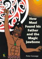 How Maui found his father and the magic jawbone /