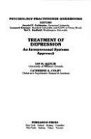 Treatment of depression : an interpersonal systems approach /