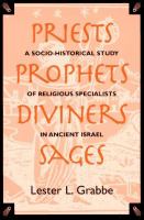 Priests, prophets, diviners, sages : a socio-historical study of religious specialists in ancient Israel /