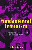 Fundamental feminism : contesting the core concepts of feminist theory /