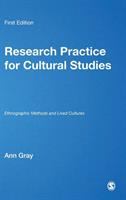 Research practice for cultural studies : ethnographic methods and lived cultures /