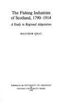 The fishing industries of Scotland, 1790-1914 : a study in regional adaptation /