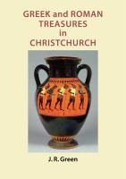 Greek and Roman treasures in Christchurch : a selection from the University of Canturbury's Logie Collection /