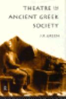 Theatre in ancient Greek society /