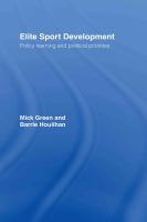 Elite sports development : policy learning and political priorities /