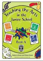 Teaching the arts in the junior school /