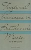 Temporal processes in Beethoven's music /