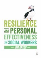 Resilience and Personal Effectiveness for Social Workers.