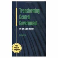 Transforming central government : the Next Steps Initiative /