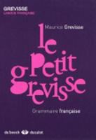 Le petit Grevisse : grammaire française /