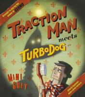 Traction Man meets Turbodog /
