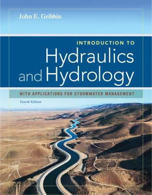 Introduction to hydraulics and hydrology with applications for stormwater management /