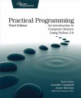 Practical Programming : an Introduction to Computer Science Using Python 3. 6 /