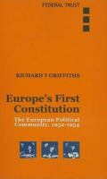 Europe's first constitution : the European political community, 1952-1954 /