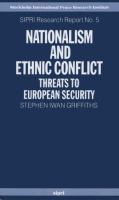 Nationalism and ethnic conflict : threats to European security /