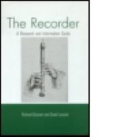 The recorder : a research and information guide /