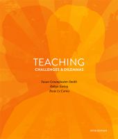 Teaching : challenges & dilemmas /