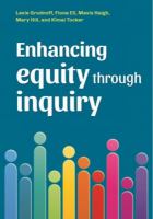 Enhancing equity through inquiry /