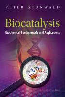 Biocatalysis : biochemical fundamentals and applications /