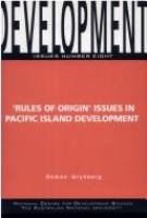 'Rules of origin issues' in Pacific island development /