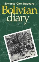 The Bolivian diary of Ernesto Che Guevara /