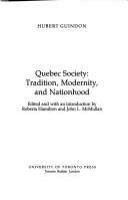 Quebec society : tradition, modernity, and nationhood /