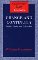Change and continuity : statute, equity, and federalism /