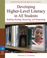Developing higher-level literacy in all students : building reading, reasoning, and responding /