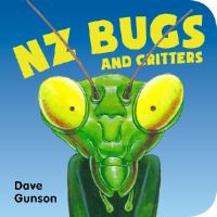 NZ bugs and critters /