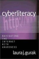 Cyberliteracy : navigating the Internet with awareness /