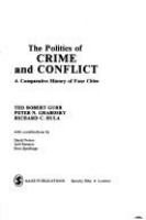 The politics of crime and conflict : a comparative history of four cities /