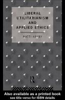 Liberal utilitarianism and applied ethics