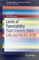 Limits of patentability plant sciences, stem cells and nucleic acids /
