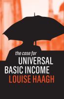 The case for universal basic income /