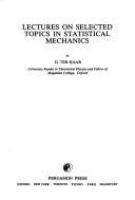 Lectures on selected topics in statistical mechanics /