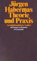 Theorie und Praxis : sozialphilosophische Studien /