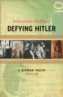 Defying Hitler : a memoir /