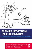 Mentalization in the family : a guide for professionals and parents /