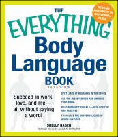The everything body language book succeed in work, love, and life-- all without saying a word! /