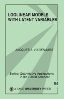 Loglinear models with latent variables /