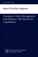 European crisis management and defence : the search for capabilities /