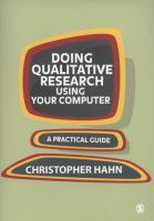Doing qualitative research using your computer : a practical guide /